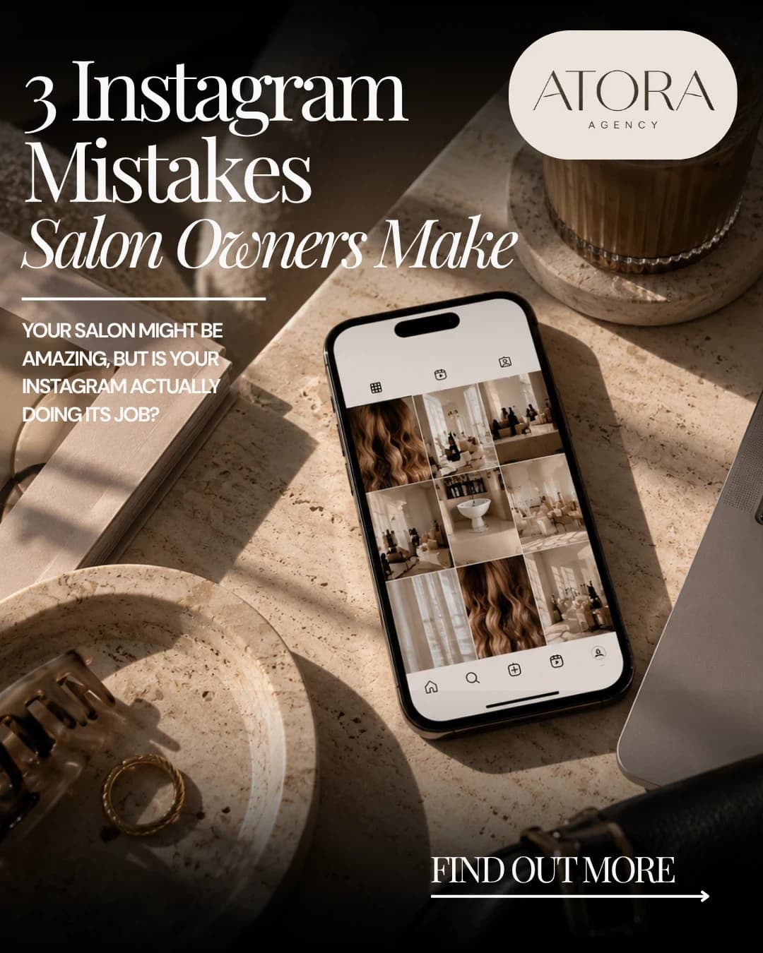 Educational post by ATORA: "3 Instagram Mistakes Salon Owners Make" over a phone showing a salon's Instagram feed.